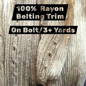 Y2K NEW Trim 3+Yds on Bolt 100% Rayon Luster Oyster Tone Design *BELTS*COSTUMES